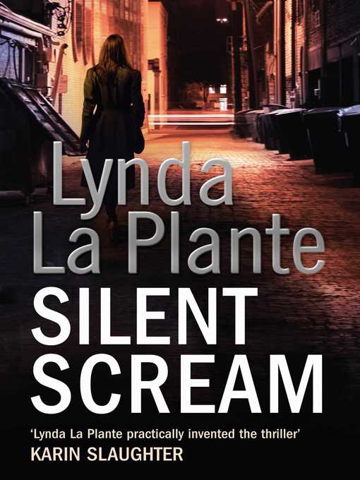 Title details for Silent Scream by Lynda La Plante - Wait list